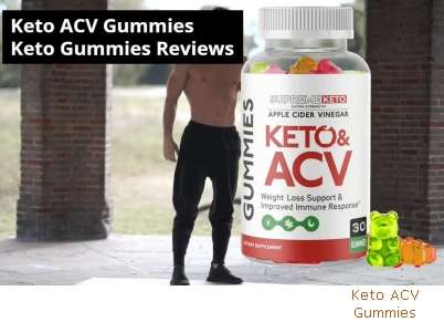 Keto ACV Gummies Real Review